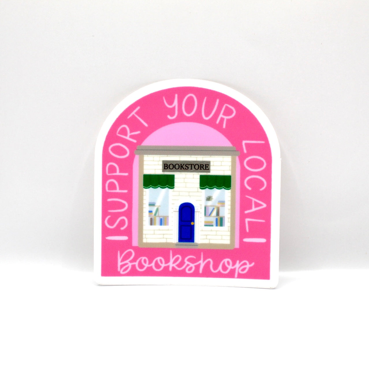 Support Your Local Bookshop Sticker