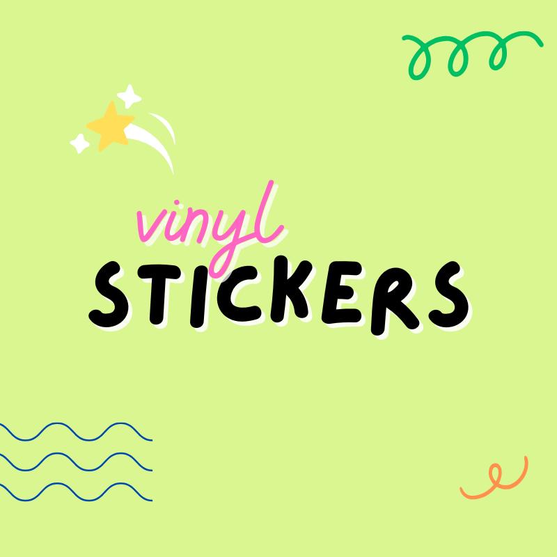 Vinyl Stickers