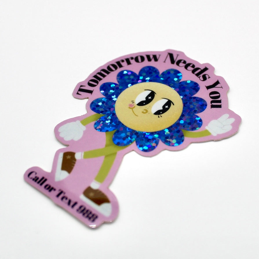 Tomorrow Needs You Vinyl Sticker