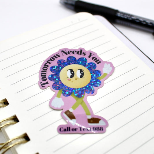 Tomorrow Needs You Vinyl Sticker