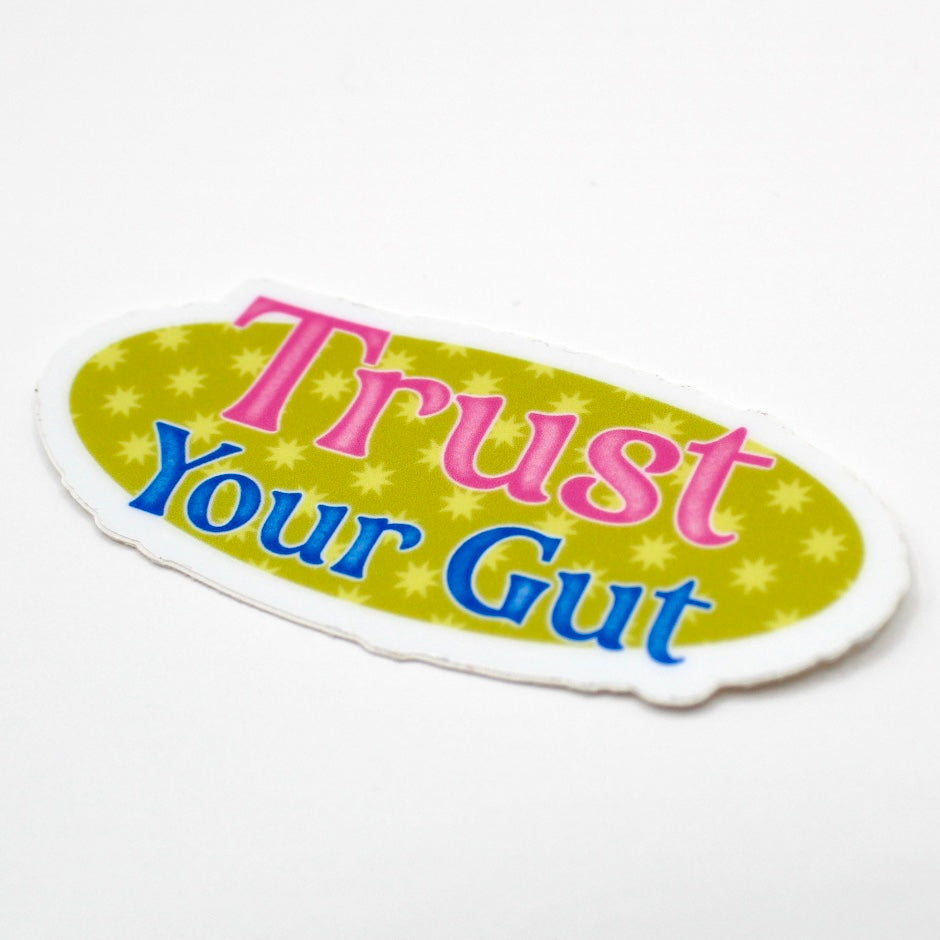 Trust Your Gut Vinyl Sticker