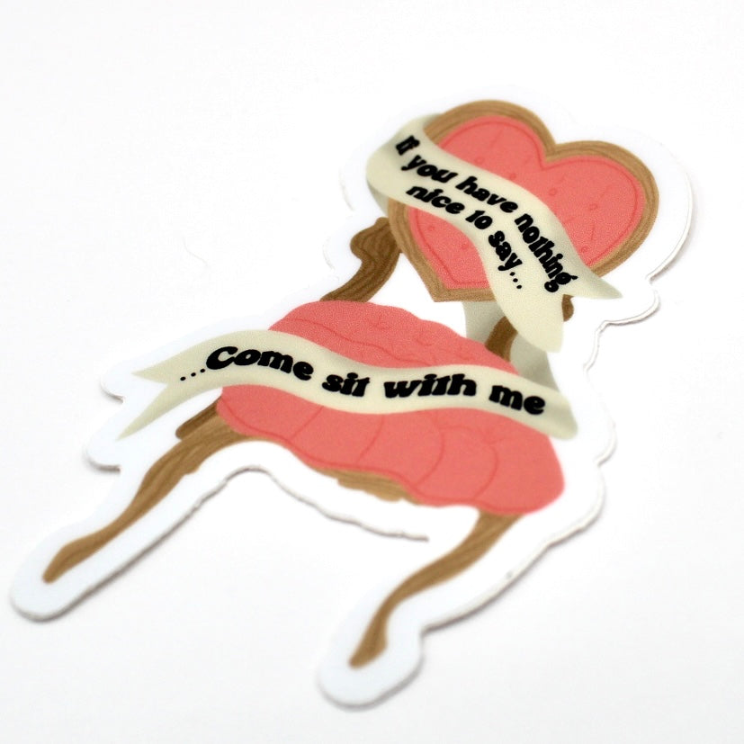 Nothing Nice to Say Vinyl Sticker