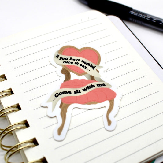 Nothing Nice to Say Vinyl Sticker