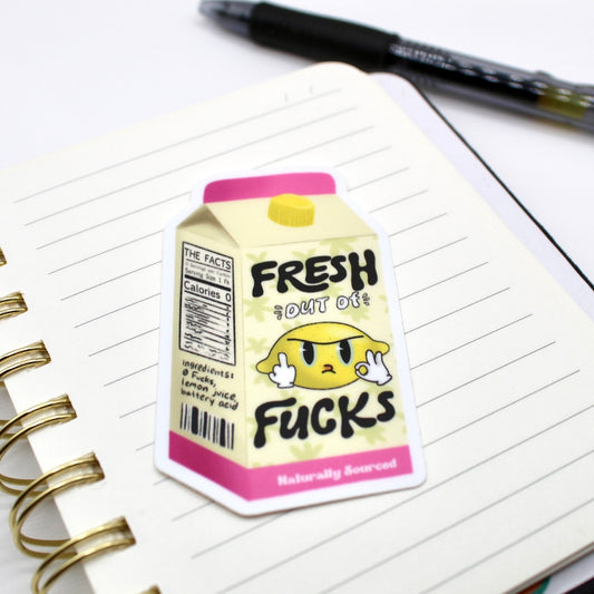Fresh Out of Fucks Vinyl Sticker