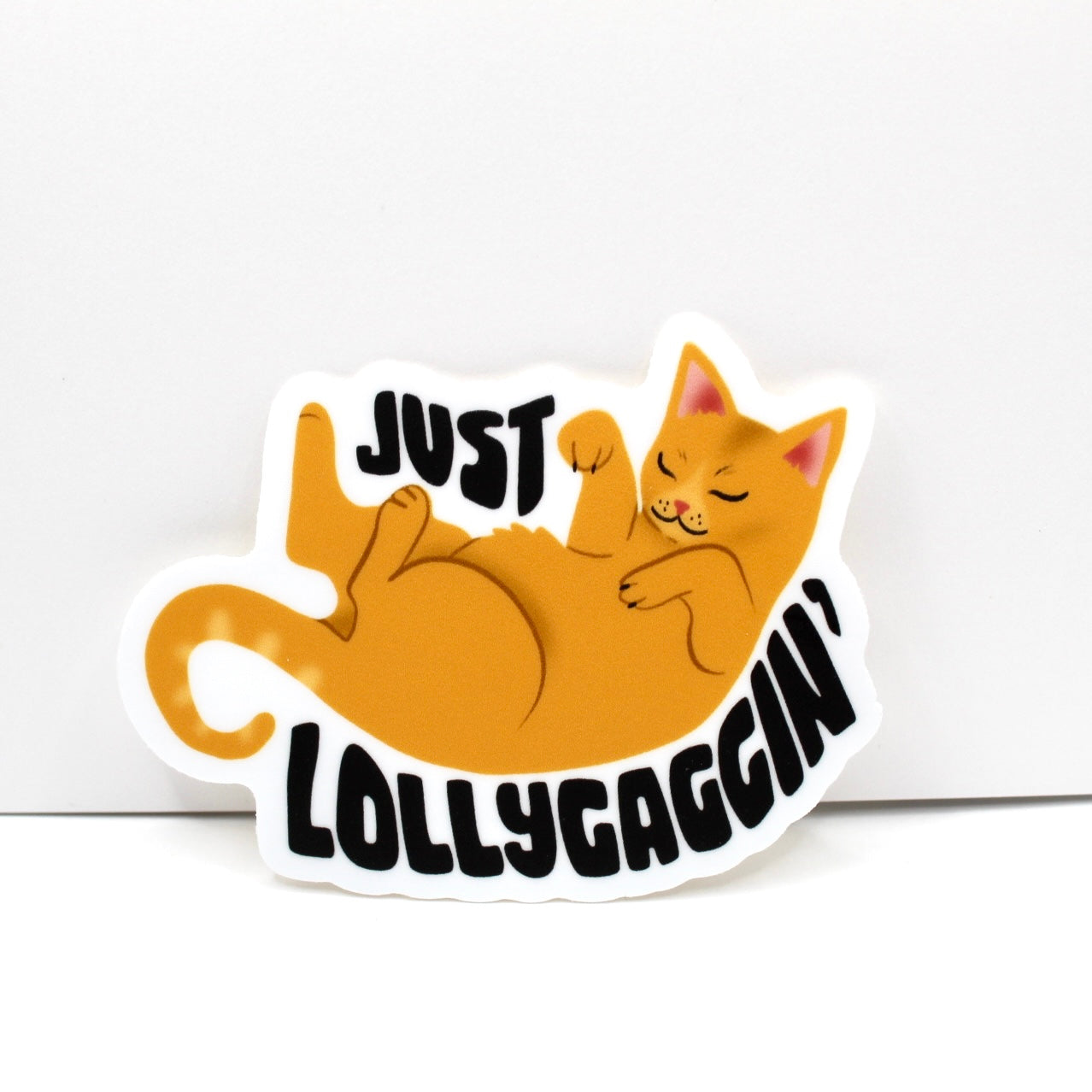 Just Lollygaggin Vinyl Sticker