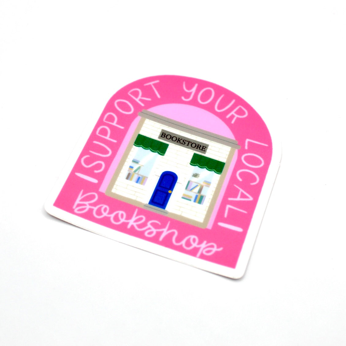 Support Your Local Bookshop Sticker