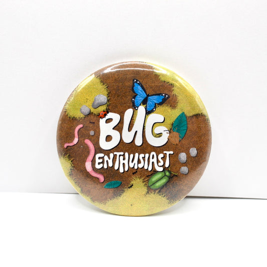 Bug Enthusiast Button Pin